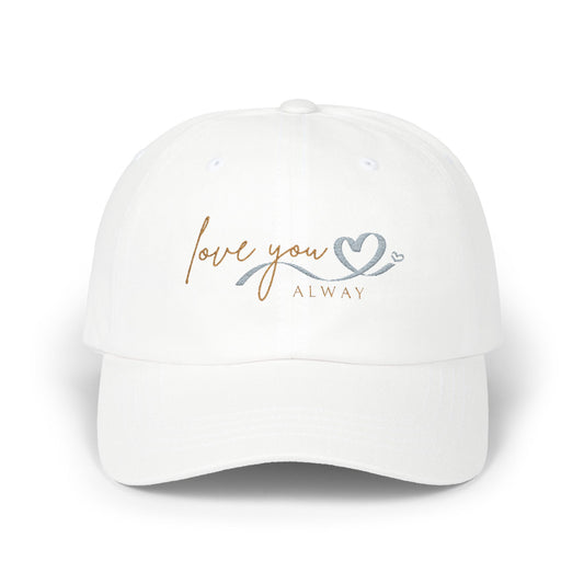 Love You Classic Cap - Casual Hat for All Occasions, Perfect Gift for Father's Day, Birthdays, Outdoor Fun, Everyday Wear